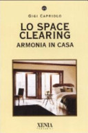 Copertina  Lo space clearing : armonia in casa