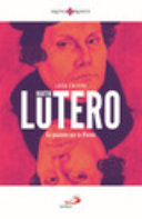 Copertina  Martin Lutero : la passione per la Parola